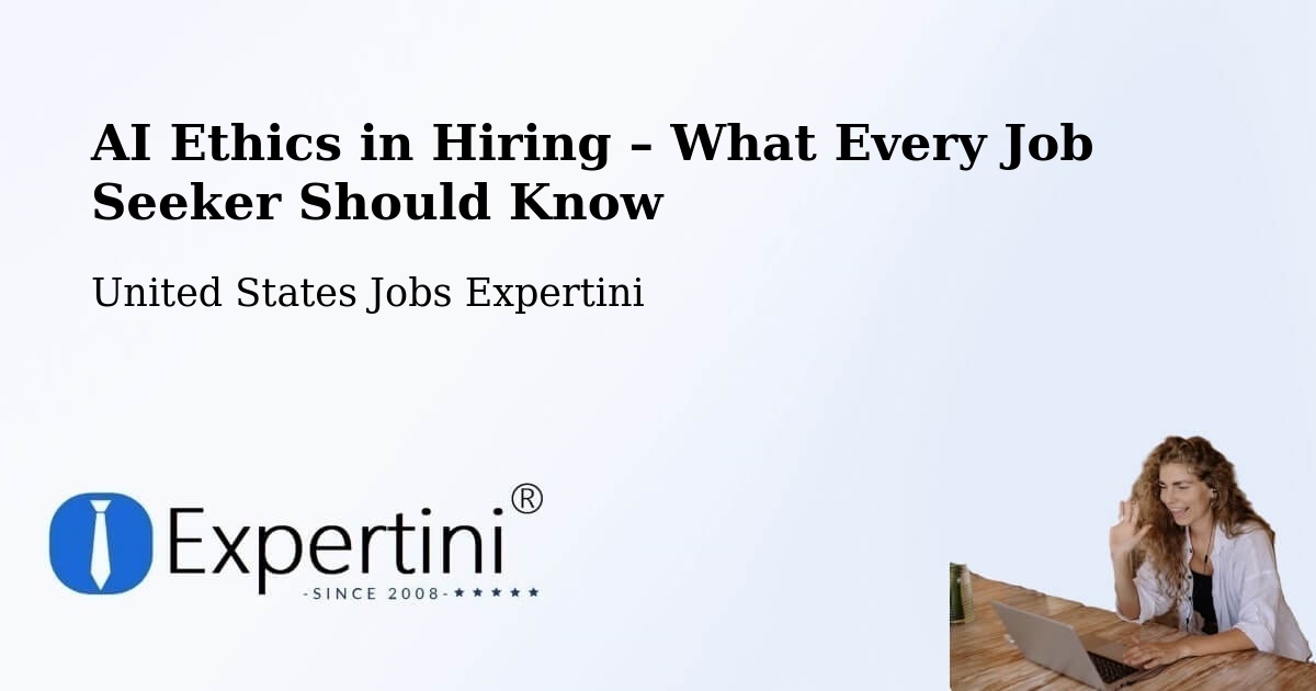 AI Ethics in Recruitment & Hiring – Okemos - Okemos, United States Jobs Expertini